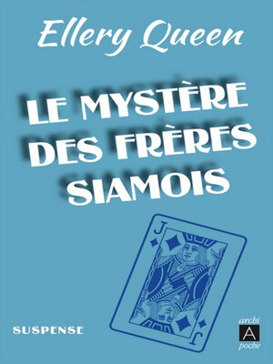 cover image of Le Mystère des frères siamois